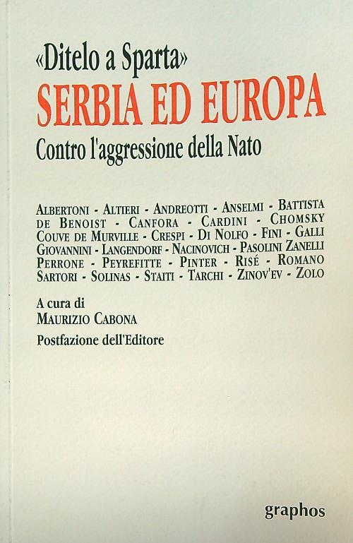 Ditelo a Sparta. Serbia ed Europa: contro l'aggressione della nato - Maurizio Cabona - copertina