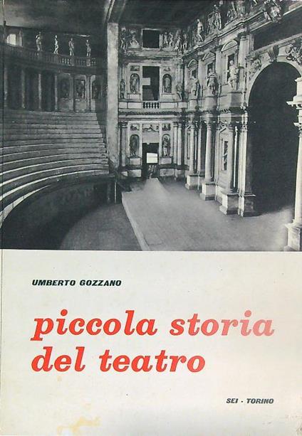 Piccola storia del teatro - Umberto Gozzano - copertina