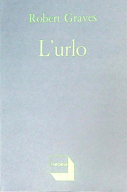 L' urlo - Robert Graves - copertina