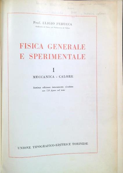 Fisica generale e sperimentale. 2 Volumi - Eligio Perucca - copertina