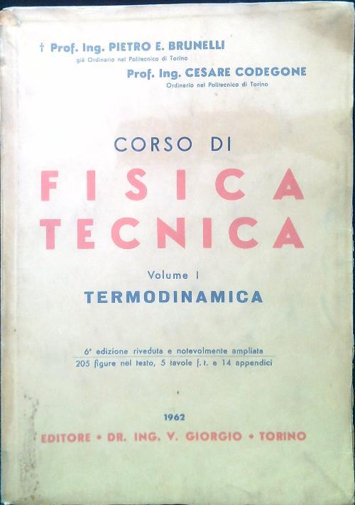 Corso di Fisica Tecnica. Volume I - Pietro Brunelli - copertina