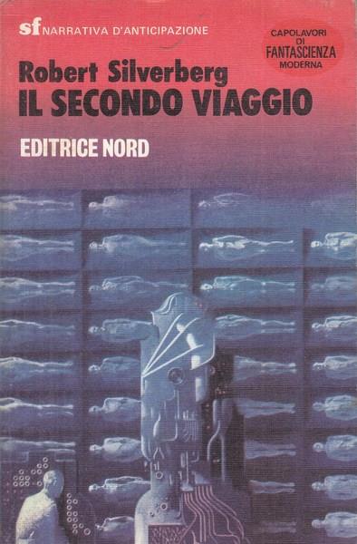 Il secondo viaggio - Robert Silverberg - copertina