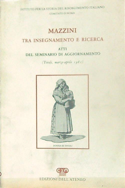 Mazzini tra insegnamento e ricerca. Atti - copertina