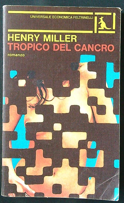 Tropico del Cancro - H. Miller - copertina