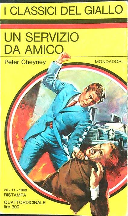 Un servizio da amico - Peter Cheyney - copertina