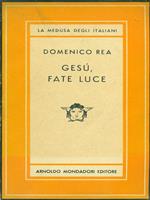 Gesù fate luce