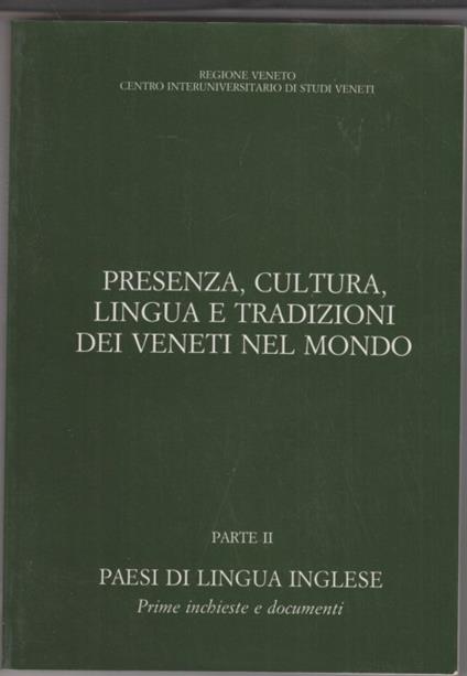 Presenza, cultura, lingua e tradizioni dei veneti nel mondo. Parte II - Giorgio Padoan - copertina
