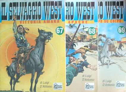 Il selvaggio west numeri 67-68-69 - Luigi D'Antonio - copertina