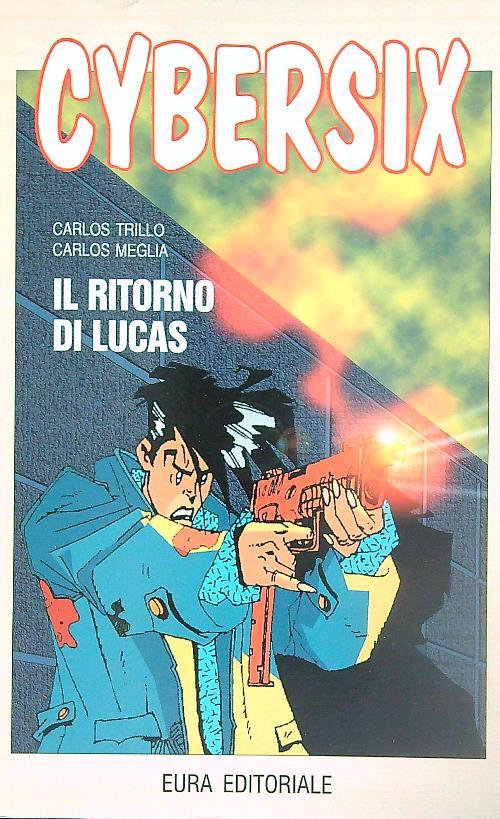 Cybersix 35 - Il ritorno di Lucas - Carlos Trillo - copertina