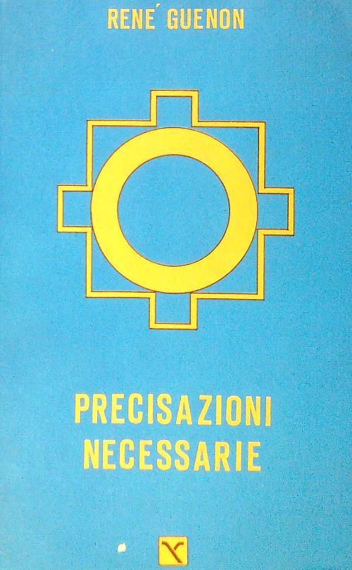 Precisazioni necessarie - Renè Guenon - copertina