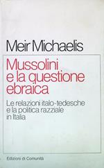 Mussolini e la questione ebraica