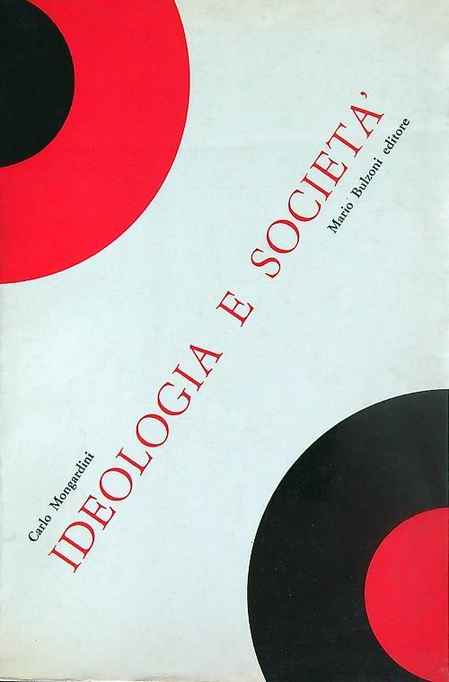 Ideologia e società - Carlo Mongardini - copertina