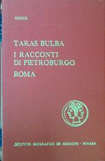 Taras Bulba - I racconti di Pietroburgo - Roma