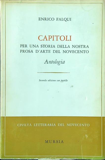 Capitoli per una storia della nostra prosa d'arte del Novecento - Enrico Falqui - copertina