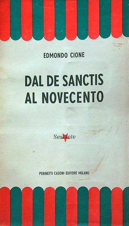 Dal de Sanctis al novecento - Edmondo Cione - copertina