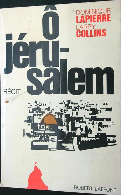 O Jerusalem - Dominique Lapierre - copertina