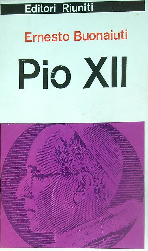 Pio XII - Ernesto Buonaiuti - copertina
