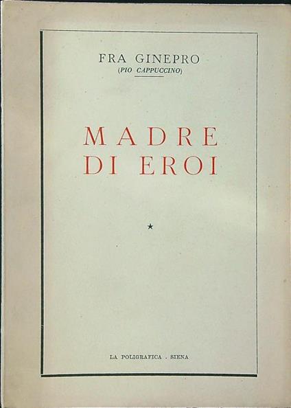 Madre di eroi - Fra Ginepro - copertina