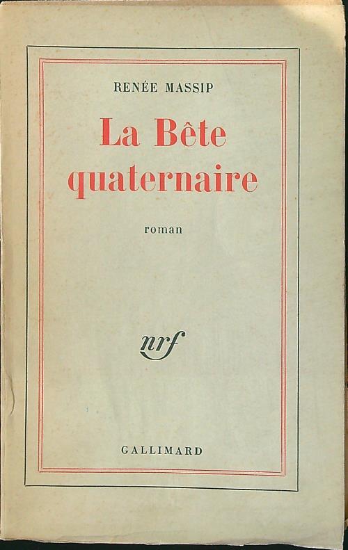 La Bete quaternaire - Renee Massip - copertina