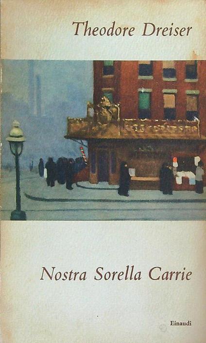 Nostra Sorella Carrie - Theodore Dreiser - copertina