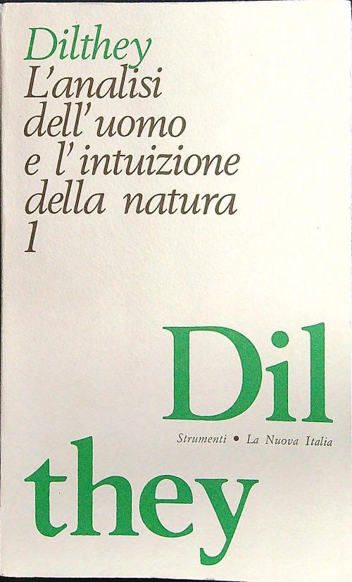 L' analisi dell'uomo e l'intuizione della natura vol.1 - Dilthey - copertina