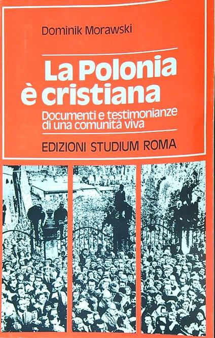 La Polonia è  cristiana - Dominik Morawski - copertina