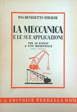 La meccanica e le sue applicazioni