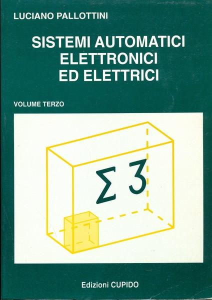 Sistemi automatici elettronici ed elettrici 3 - Luciano Pallottini - copertina