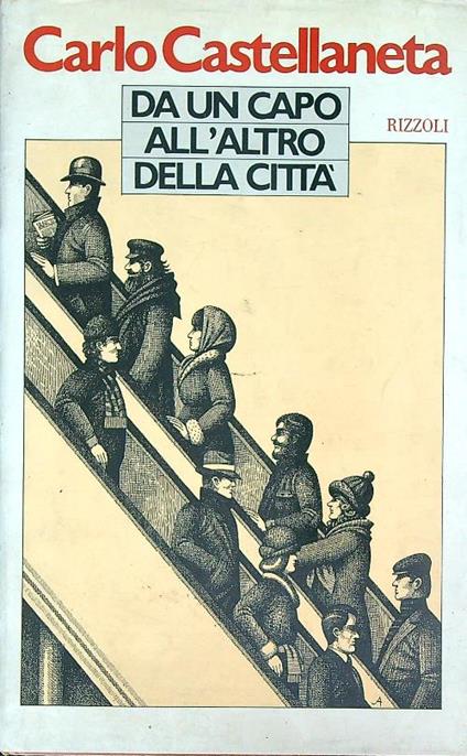 Da un capo all'altro della città. Dedica autore - Carlo Castellaneta - copertina