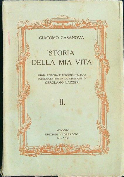 Storia della mia vita II - Giacomo Casanova - copertina