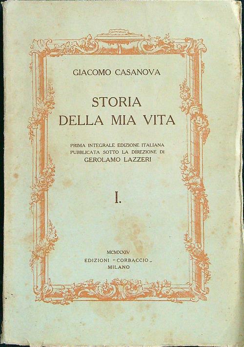 Storia della mia vita I - Giacomo Casanova - copertina