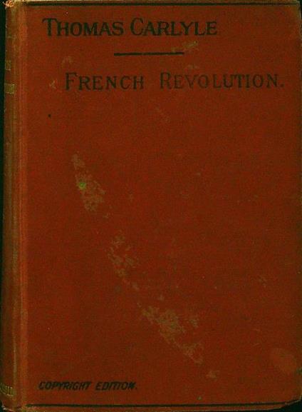 The french revolution vol. I The Bastille - Thomas Carlyle - copertina