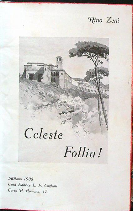 Celeste follia! - Rino Zeni - copertina