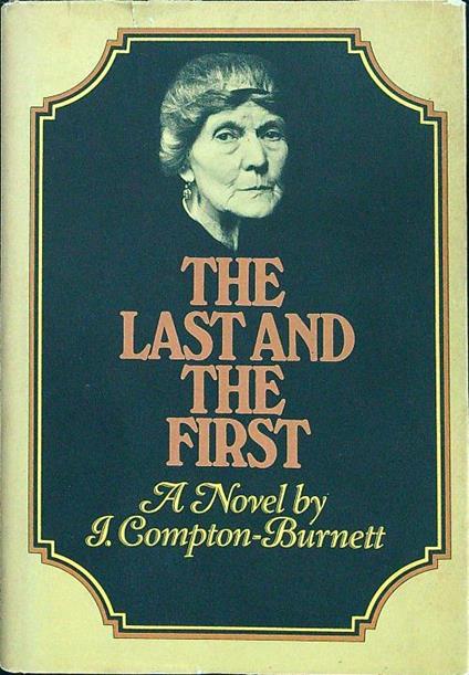 The last and the first - Compton-Burnett - copertina