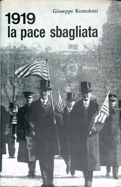 1919. la pace sbagliata  - Romolotti Giuseppe - copertina