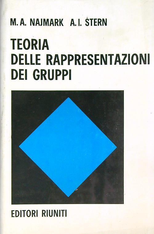 Teoria delle rappresentazioni dei gruppi - M.A. Najmark - copertina