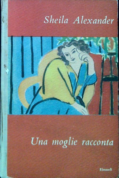 Una moglie racconta - Sheila Alexander - copertina