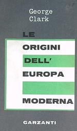 Le origini dell'Europa moderna