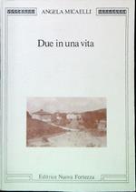 Due in una vita