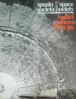 Spazio e società. Indici 1978/86 Supp n. 39/1987