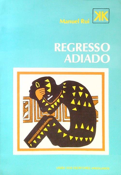 Regresso adiado - Manuel Rui - copertina