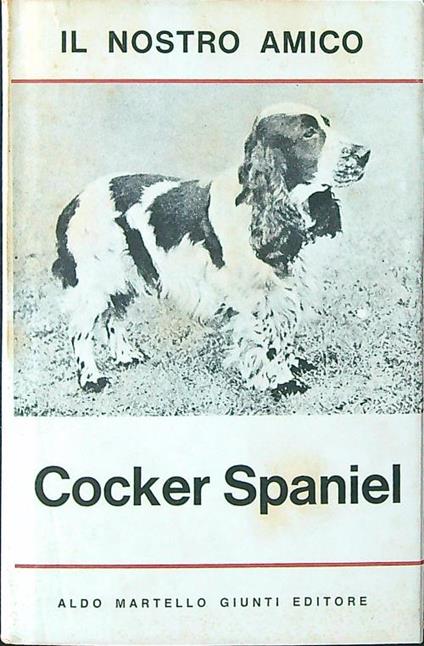 Il nostro amico Cocker Spaniel - Rowland Johns - copertina