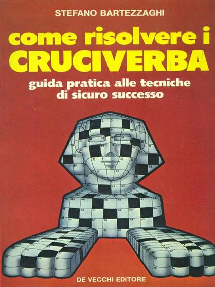 Come risolvere i cruciverba - Stefano Bartezzaghi - copertina