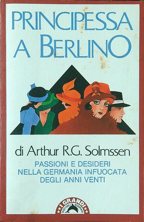 Principessa a Berlino - Arthur R. G. Solmssen - copertina