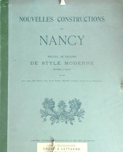 Nouvelles constructions de Nancy recueil de facades de style Moderne - copertina
