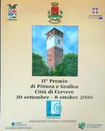 IIo Premio di Pittura e Grafica Città di Cervere 30 sett-8 ott 2000