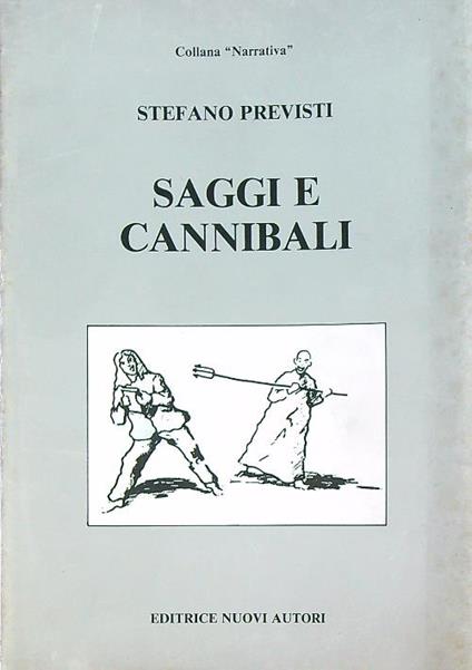 Saggi e cannibali - Stefano Previsti - copertina