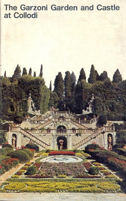 The Garzoni Garden and Castle at Collodi - Nori Andreini Galli - copertina