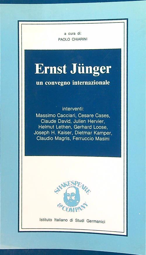 Ernst Junger un convegno internazionale - Paolo Chiarini - copertina