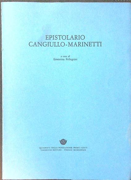 Epistolario Cangiullo-Marinetti - Ernestina Pellegrini - copertina